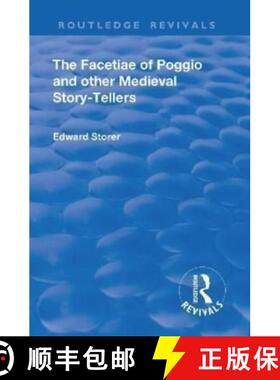 【3-4周达】Revival: The Facetiae of Poggio and Other Medieval Story-Tellers (1928) [9781138553644]