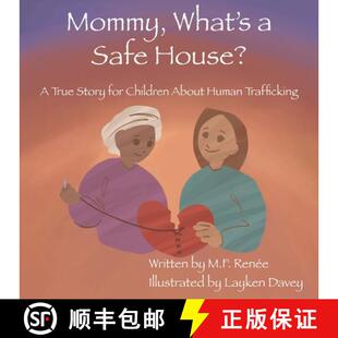 House? Children True What 9781736725344 Human Trafficking Mommy Safe For Story About 3周达