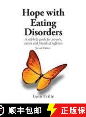 【3-4周达】Hope with Eating Disorders Second Edition: A self-help guide for parents, carers and frien... [9781781611470]