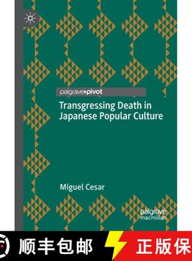 【3-4周达】Transgressing Death in Japanese Popular Culture [9783030508821]