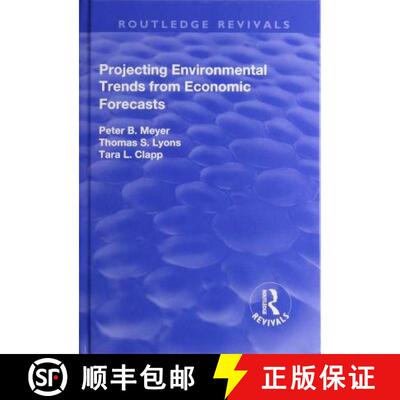 【3-4周达】精装 Projecting Environmental Trends from Economic Forecasts [9781138726109]