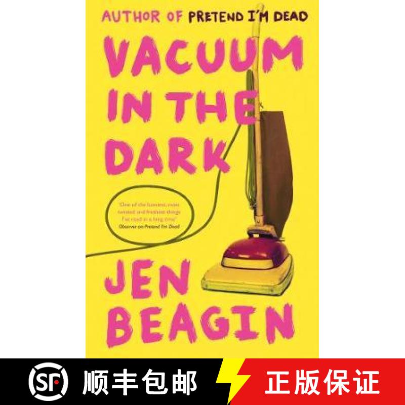 【3-4周达】Vacuum in the Dark: SHORTLISTED FOR THE BOLLINGER EVERYMAN WODEHOUSE PRIZE FOR COMIC FICTI... [9781786077356]