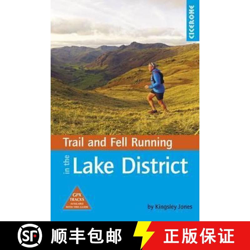 【2-3周达】Trail and Fell Running in the Lake District: 40 routes in the National Park including clas... [9781852848804]