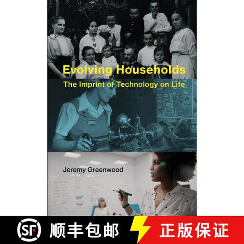 【3-4周达】精装 Evolving Households – The Imprint of Technology on Life [9780262039239]