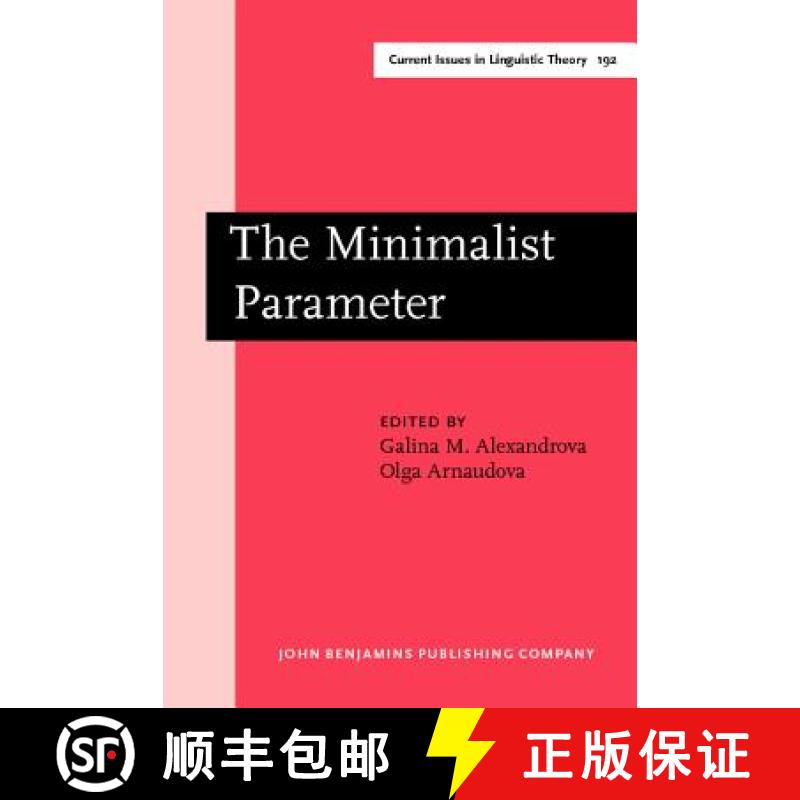 【2-3周达】Minimalist Parameter: Selected papers from the Open Linguistics Forum, Ottawa, 21-23 March... [9789027236999]