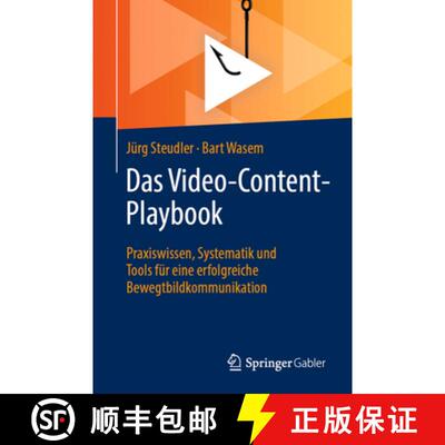 【3-4周达】Das Video-Content-Playbook : Praxiswissen, Systematik und Tools für eine erfolgreiche Bew... [9783658497231]