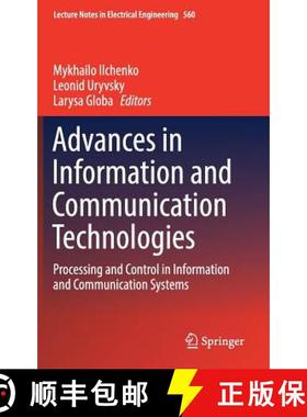【3-4周达】Advances in Information and Communication Technologies : Processing and Control in Informa... [9783030167691]