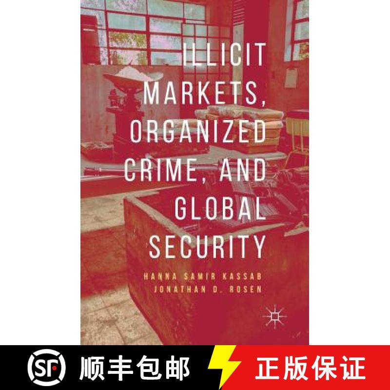 预订 Illicit Markets, Organized Crime, and Global Security [9783319906348]