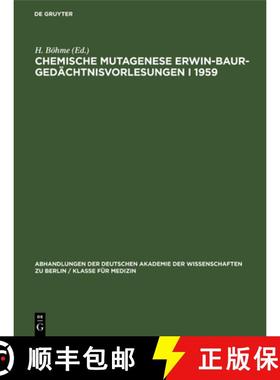 预订 Chemische Mutagenese Erwin-Baur-Gedächtnisvorlesungen I 1959 [9783112533512]