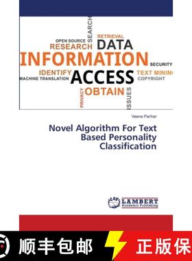 预订 Novel Algorithm For Text Based Personality Classification [9786203463705]