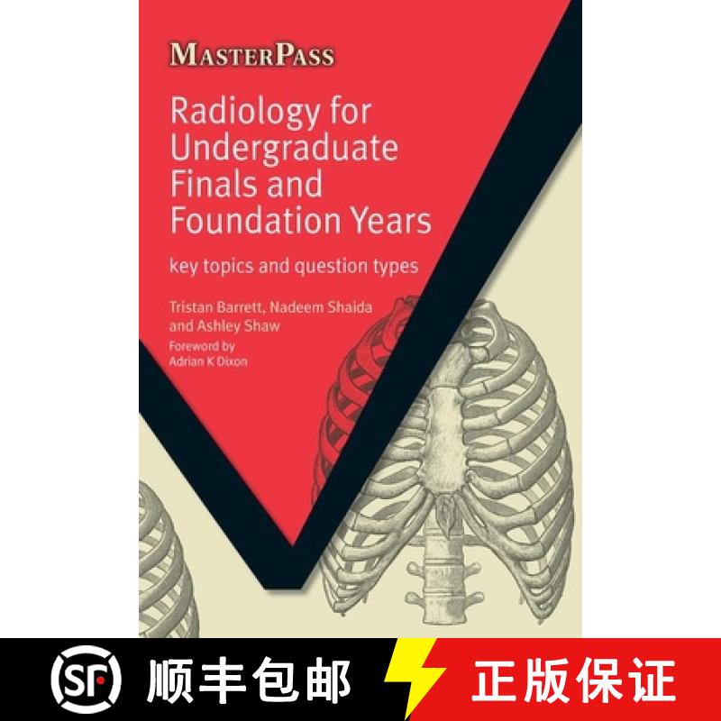 【3-4周达】Radiology for Undergraduate Finals and Foundation Years: Key Topics and Question Types [9781846194467]