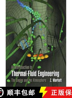 【3-4周达】An Introduction to Thermal-Fluid Engineering: The Engine and the Atmosphere [9780521589277]
