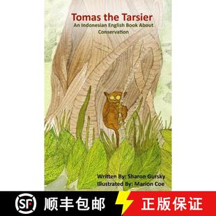 【3-4周达】Tomas the Tarsier: An English and Indonesian Bilingual Book [9780615999197]