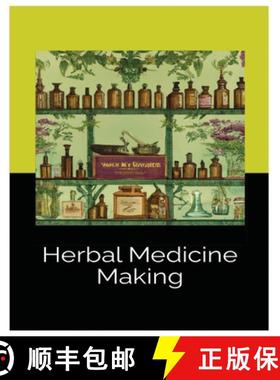 【3-4周达】Herbal Medicine Making: Crafting Wellness with Tinctures, Salves and Teas [9781088285954]
