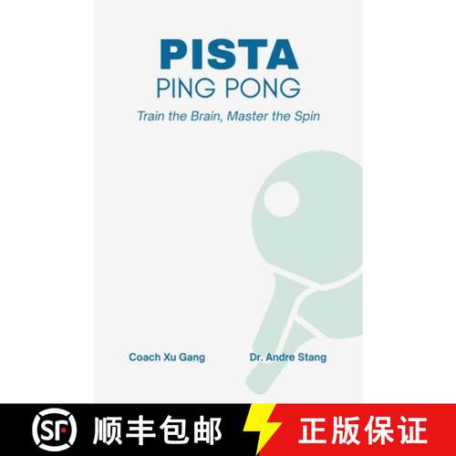 【3-4周达】PISTA Ping Pong: Train the Brain, Master the Spin [9781257836499]