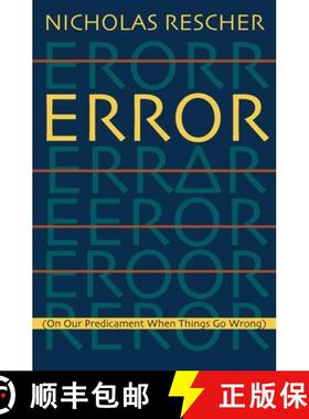 预订 Error: (On Our Predicament When Things Go Wrong ) [9780822960119]