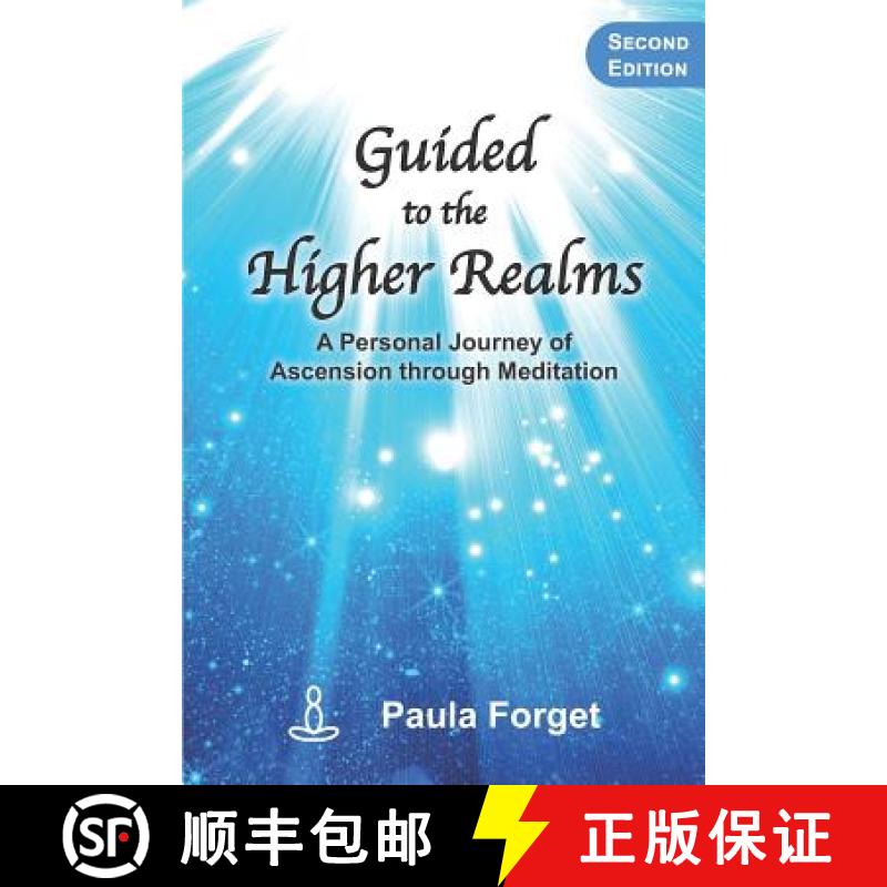【3-4周达】Guided to the Higher Realms: A Personal Journey of Ascension Through Meditation [9780692174005]