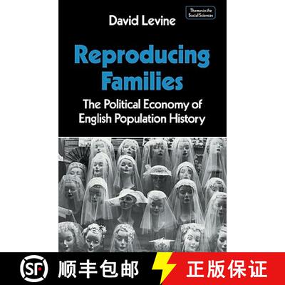 【3-4周达】Reproducing Families: The Political Economy of English Population History - Reproducing Fa... [9780521337854]
