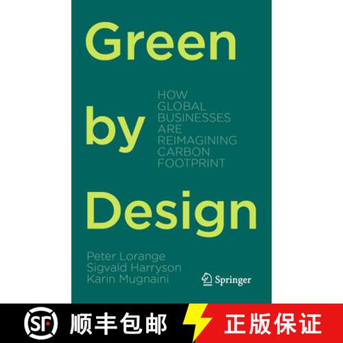 【3-4周达】Green by Design: How Global Businesses are Reimagining Carbon Footprint [9783032273642]