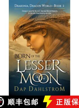 【3-4周达】Born of the Lesser Moon: Drakonia, Book Two [9798987204443]