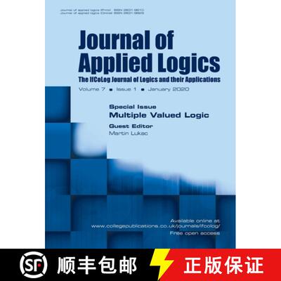 【3-4周达】Journal of Applied Logics - The IfCoLog Journal of Logics and their Applications: Volume 7... [9781848903234]