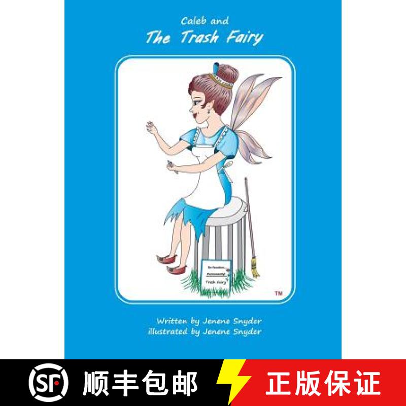 预订 Caleb and The Trash Fairy: Caleb and the box car race [9780692492994]
