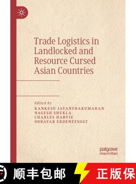 【3-4周达】Trade Logistics in Landlocked and Resource Cursed Asian Countries [9789811368165]