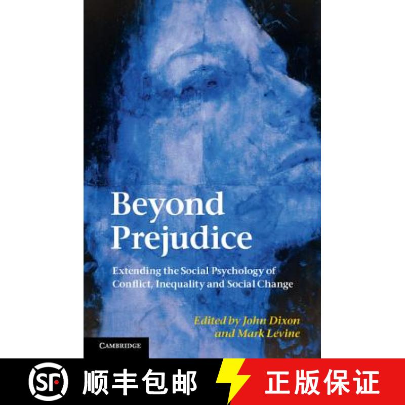 【3-4周达】Beyond Prejudice: Extending the Social Psychology of Conflict, Inequality and Social Change [9780521198165]