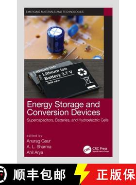 【3-4周达】Energy Storage and Conversion Devices: Supercapacitors, Batteries, and Hydroelectric Cells [9780367694258]