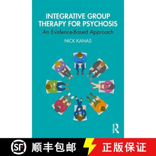 【3-4周达】Integrative Group Therapy for Psychosis : An Evidence-Based Approach [9780367339425]