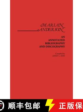 预订 Marian Anderson: An Annotated Bibliography and Discography [9780313225598]