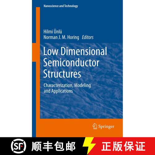 【3-4周达】Low Dimensional Semiconductor Structures : Characterization, Modeling and Applications [9783642446030]