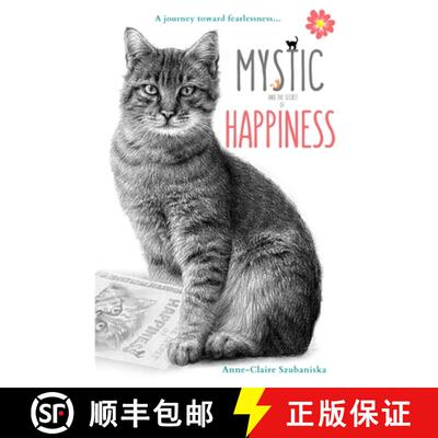 【3-4周达】Mystic and the Secret of Happiness: A journey toward fearlessness... [9780998384832]