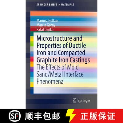 【3-4周达】Microstructure and Properties of Ductile Iron and Compacted Graphite Iron Castings : The E... [9783319145822]