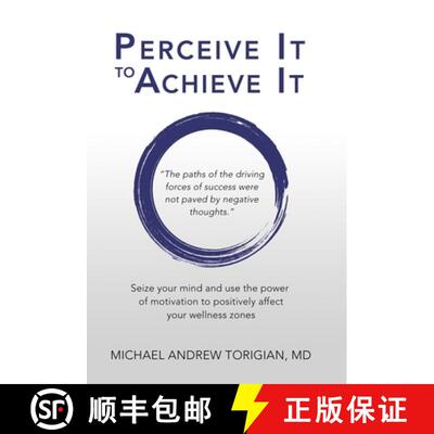 【3-4周达】精装 Perceive It to Achieve It: Seize your mind and use the power of motivation to positiv... [9781982268039]
