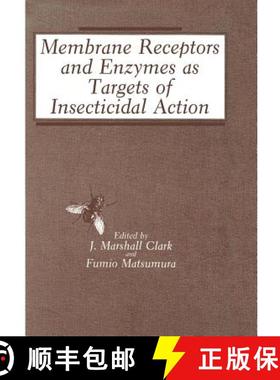 【3-4周达】Membrane Receptors and Enzymes as Targets of Insecticidal Action [9781468451153]