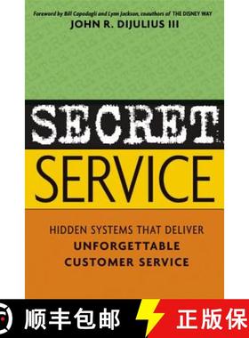 【3-4周达】The Secret Service: Hidden Systems That Deliver Unforgettable Customer Service [9780814471715]