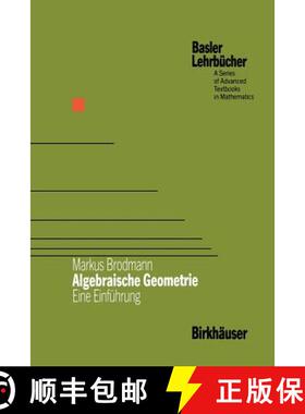 【3-4周达】Algebraische Geometrie : Eine Einführung [9783034899703]