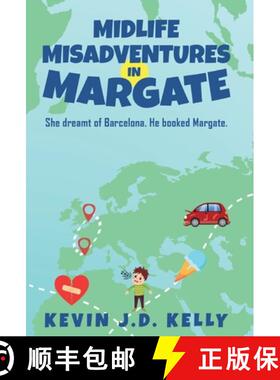 【3-4周达】Midlife Misadventures in Margate: Comedy Travel Memoir Series [9781838362218]