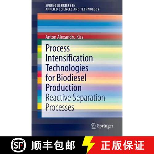 【3-4周达】Process Intensification Technologies for Biodiesel Production : Reactive Separation Processes [9783319035536]