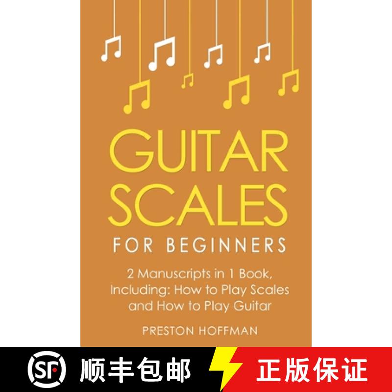 【3-4周达】Guitar Scales: For Beginners - Bundle - The Only 2 Books You Need to Learn Scales for Guit... [9798330256662]