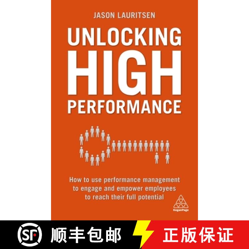 【3-4周达】Unlocking High Performance: How to Use Performance Management to Engage and Empower Employ... [9780749483296]