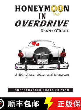 【3-4周达】Honeymoon In Overdrive: Supercharged Photo Edition [9780692212295]