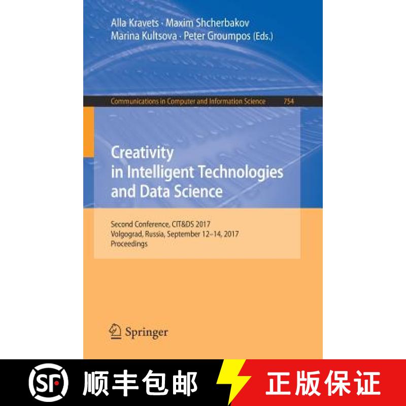 【3-4周达】Creativity in Intelligent Technologies and Data Science : Second Conference, CIT&DS 2017, ... [9783319655505]