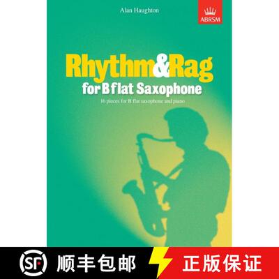 【3-4周达】Rhythm & Rag for B flat Saxophone: 16 pieces for B flat saxophone & piano [9781860961298]