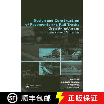 【3-4周达】Design and Construction of Pavements and Rail Tracks: Geotechnical Aspects and Processed M... [9780415433624]