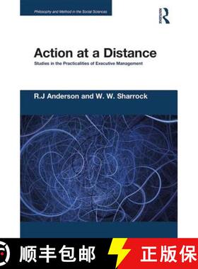 【3-4周达】Action at a Distance : Studies in the Practicalities of Executive Management [9781138504165]