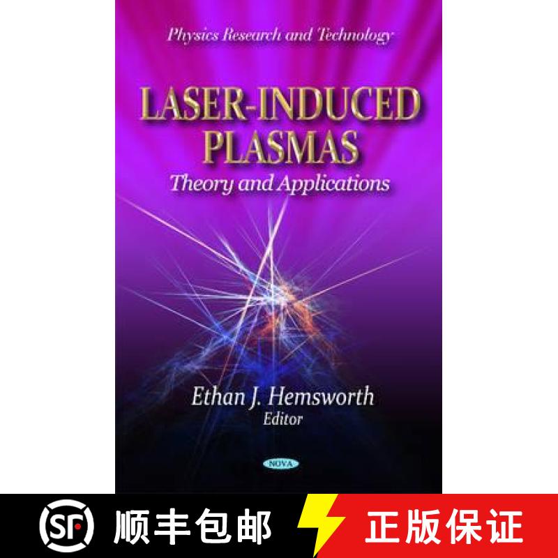 【3-4周达】Laser-Induced Plasmas: Theory and Applications [9781613248515]