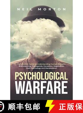 【3-4周达】Psychological Warfare: The Ultimate Guide to Understanding Human Behavior, Brainwashing, P... [9781954029002]