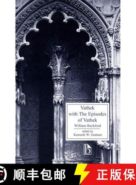 【3-4周达】Vathek with the Episodes of Vathek [9781551112817]